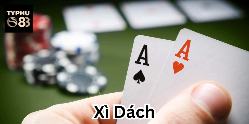 Xì Dách là gì?
